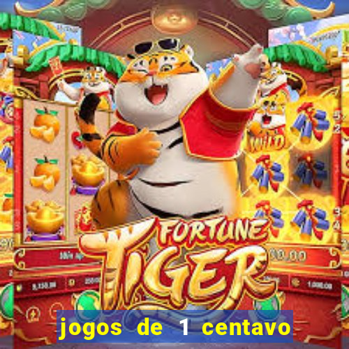 jogos de 1 centavo na blaze